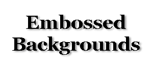 Embossed Backgrounds